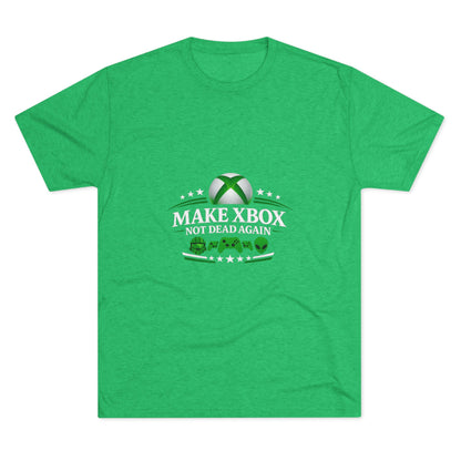 Make Xbox Not Dead Again - Unisex Tri-Blend Crew Tee