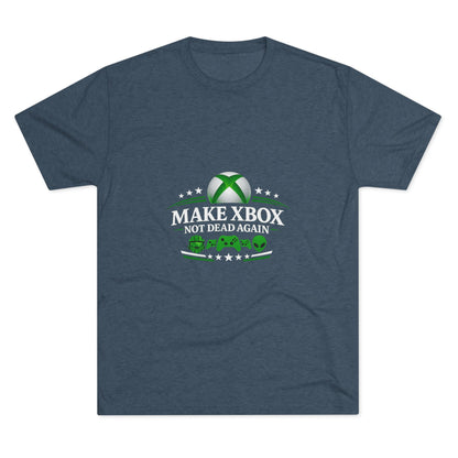 Make Xbox Not Dead Again - Unisex Tri-Blend Crew Tee